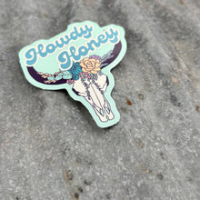 Load image into Gallery viewer, Howdy Honey Western Vinyl Die-Cut Sticker
